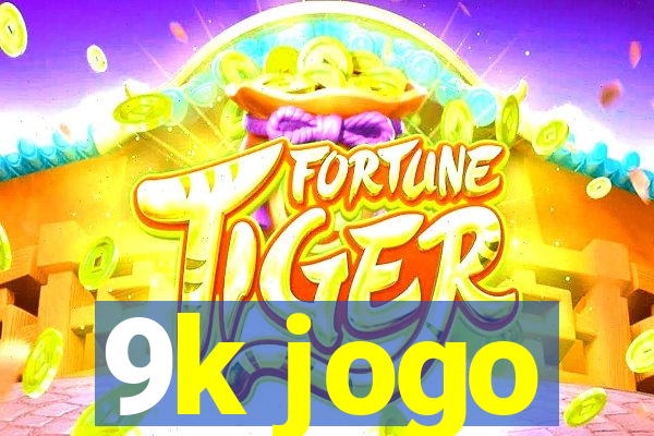 9k jogo